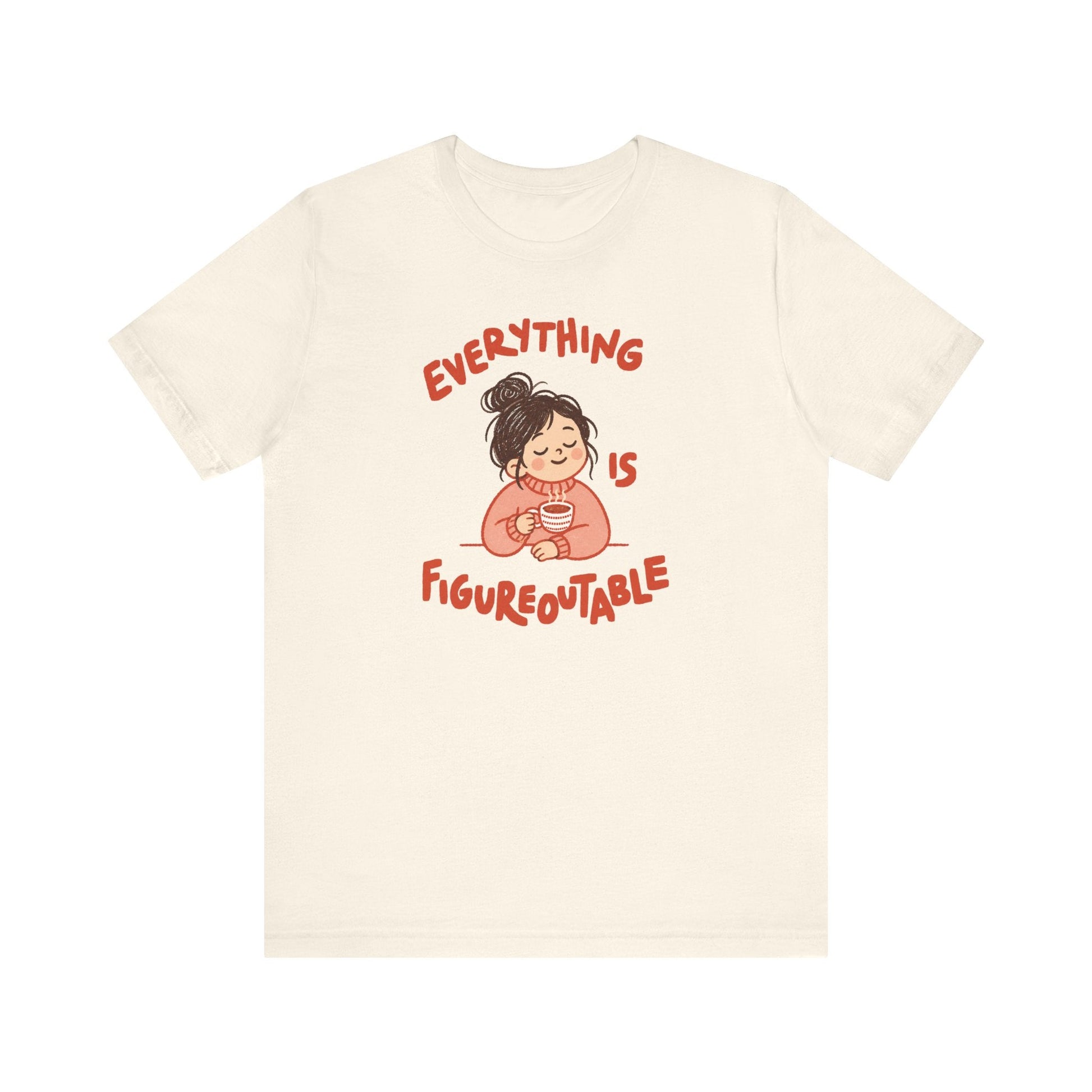 "Everything Is Figureoutable" Teacher T-shirt - Teacher Care Crate-T-Shirt