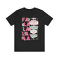 "Fa La La La" Christmas Signs Teacher T-shirt - Teacher Care Crate - T-Shirt