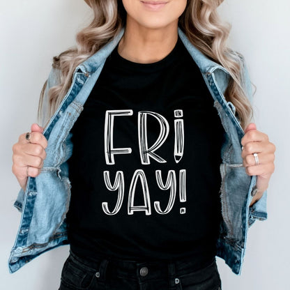 "Fri - Yay" White Teacher T-shirt - Teacher Care Crate - T-Shirt