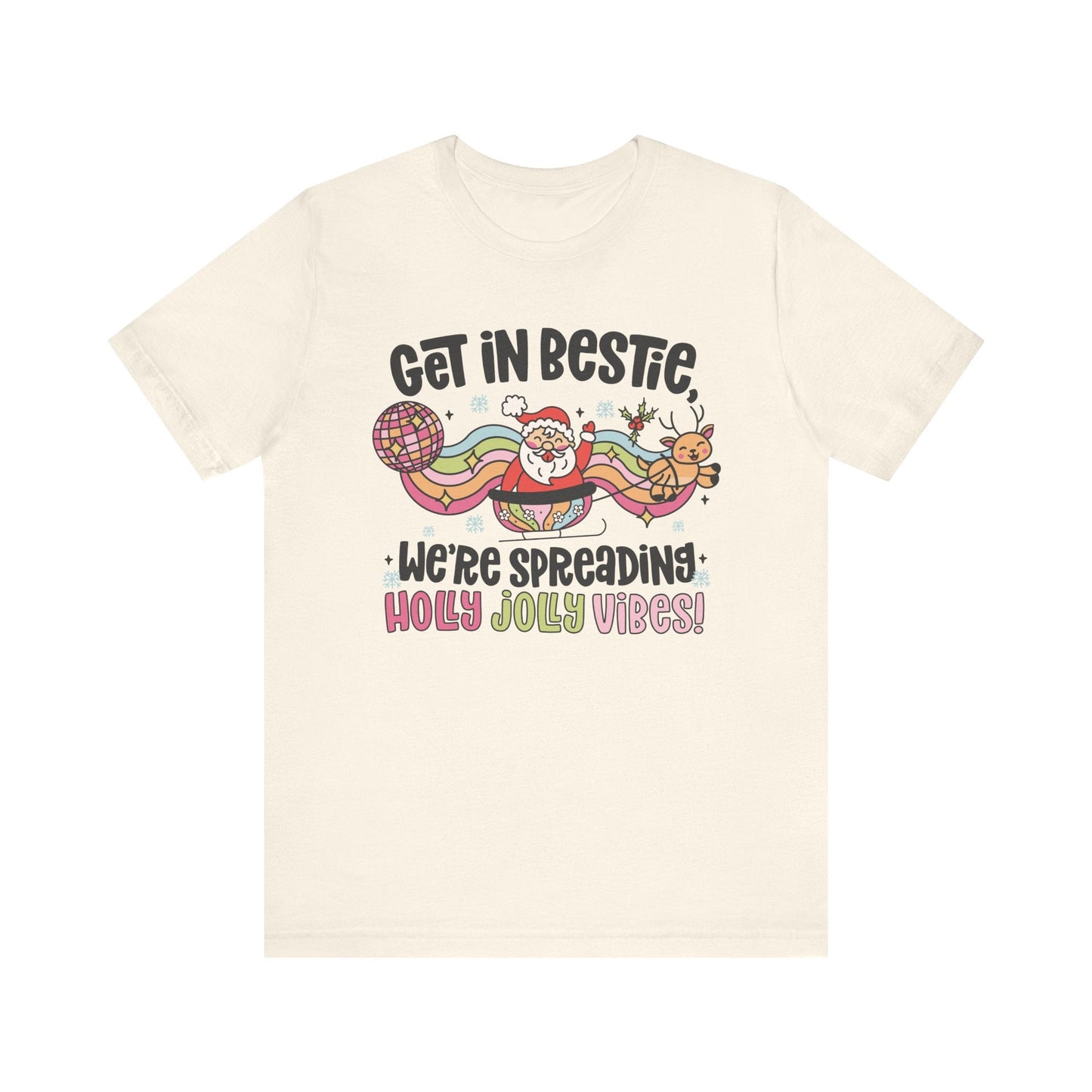 "Get in Bestie, We're Spreading Holly Jolly Vibes" Teacher T-shirt - Teacher Care Crate - T-Shirt