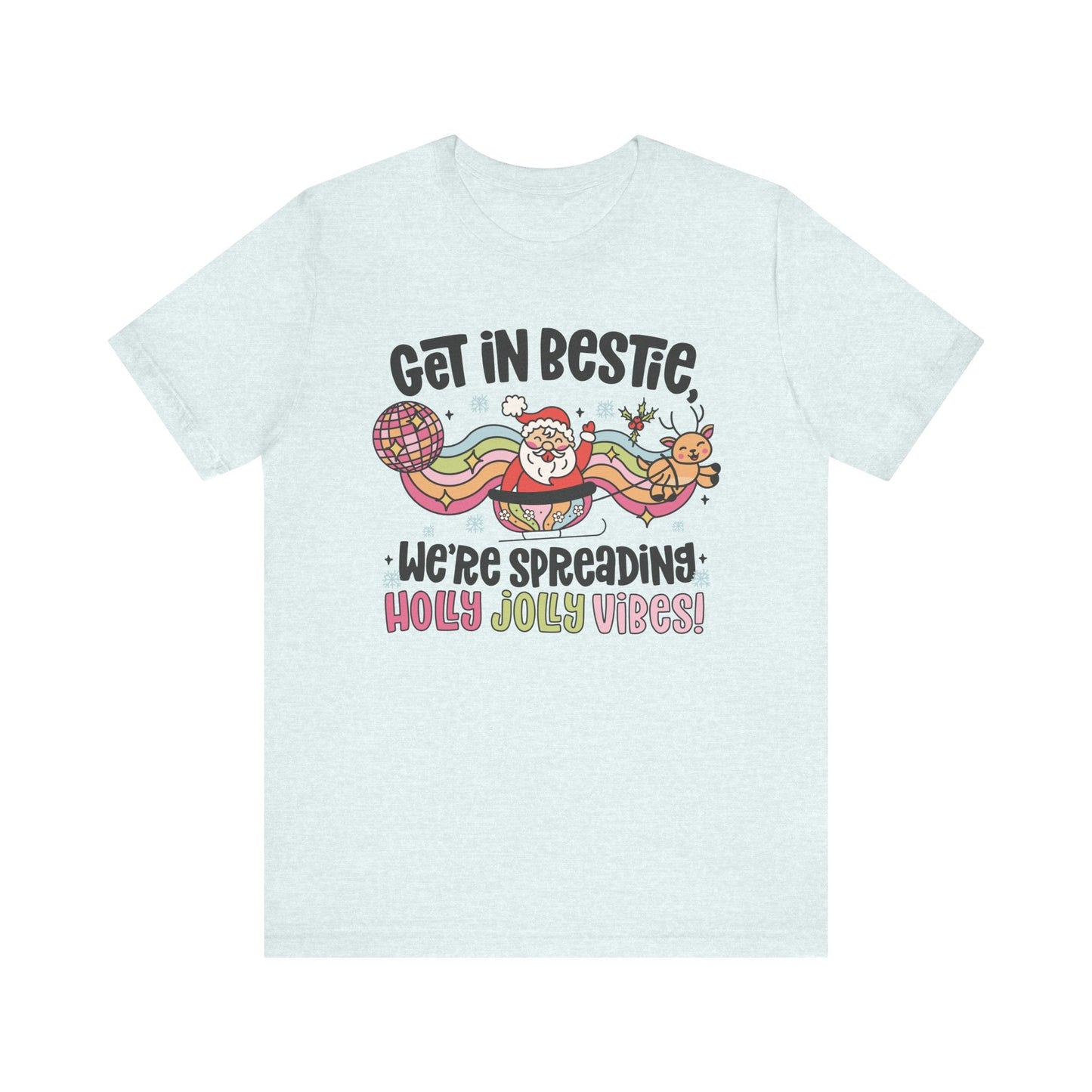 "Get in Bestie, We're Spreading Holly Jolly Vibes" Teacher T-shirt - Teacher Care Crate - T-Shirt