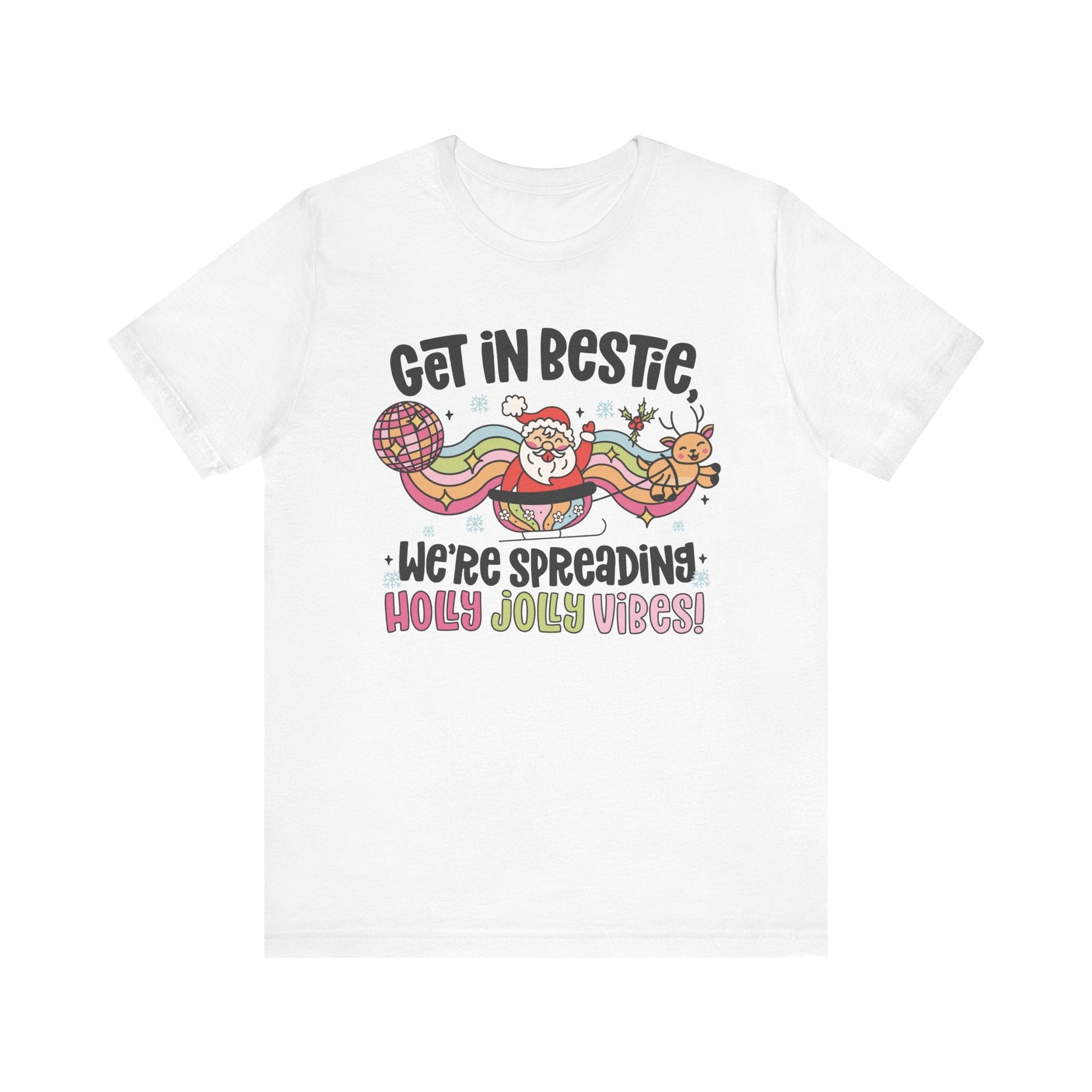"Get in Bestie, We're Spreading Holly Jolly Vibes" Teacher T-shirt - Teacher Care Crate - T-Shirt