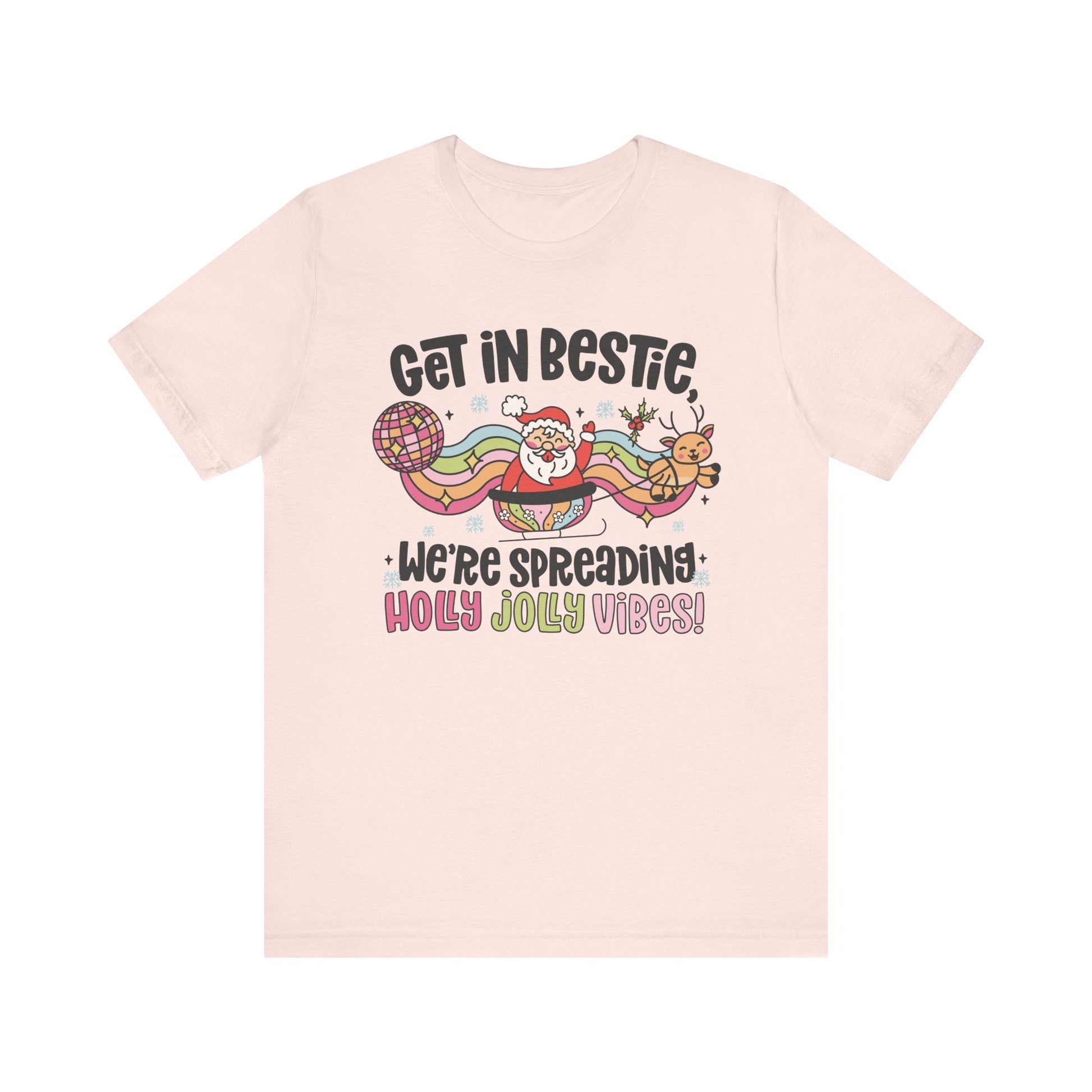 "Get in Bestie, We're Spreading Holly Jolly Vibes" Teacher T-shirt - Teacher Care Crate - T-Shirt