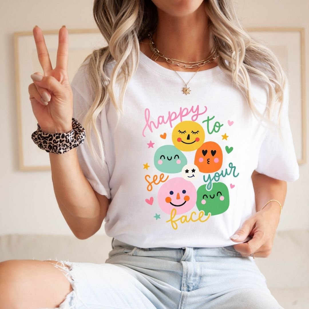 "Happy To See Your Face" Whimsical Teacher T-shirt - Teacher Care Crate-T-Shirt