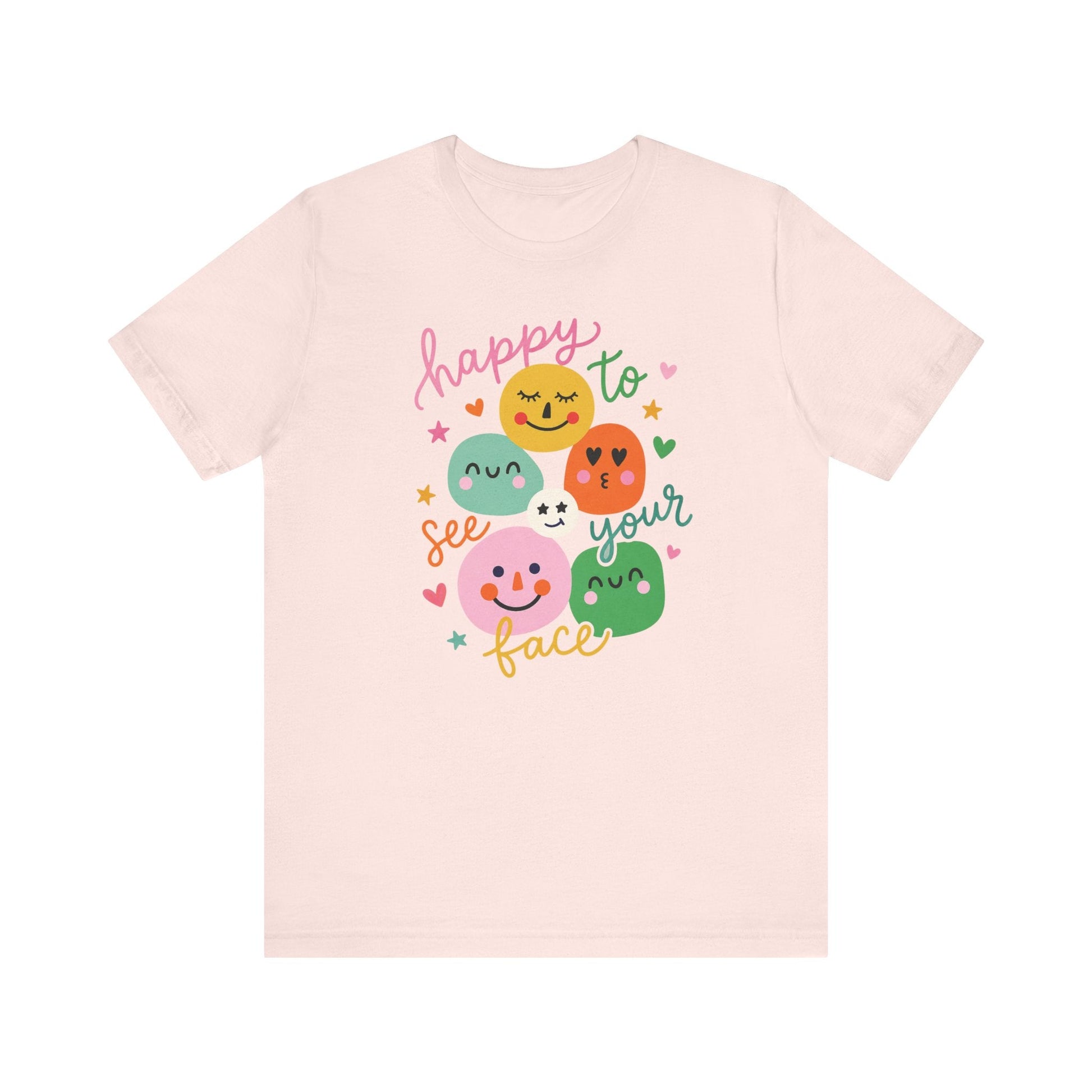 "Happy To See Your Face" Whimsical Teacher T-shirt - Teacher Care Crate-T-Shirt