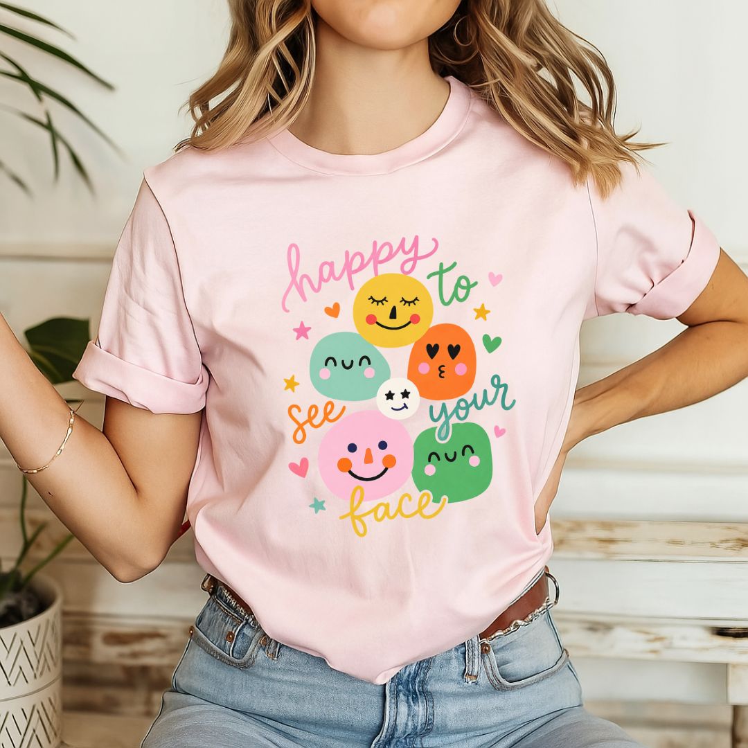 "Happy To See Your Face" Whimsical Teacher T-shirt - Teacher Care Crate-T-Shirt