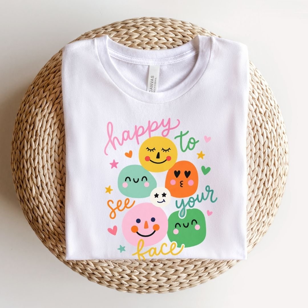 "Happy To See Your Face" Whimsical Teacher T-shirt - Teacher Care Crate-T-Shirt