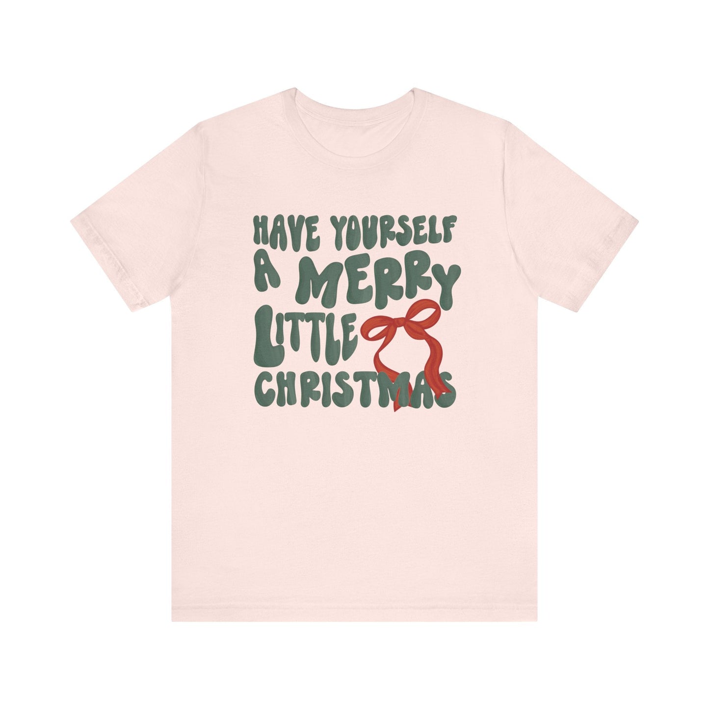 "Have Yourself a Merry Little Christmas" Teacher T-shirt - Teacher Care Crate - T-Shirt