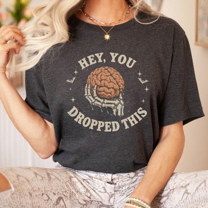 "Hey, Your Dropped This" Funny Halloween Teacher T-shirt - Teacher Care Crate-T-Shirt