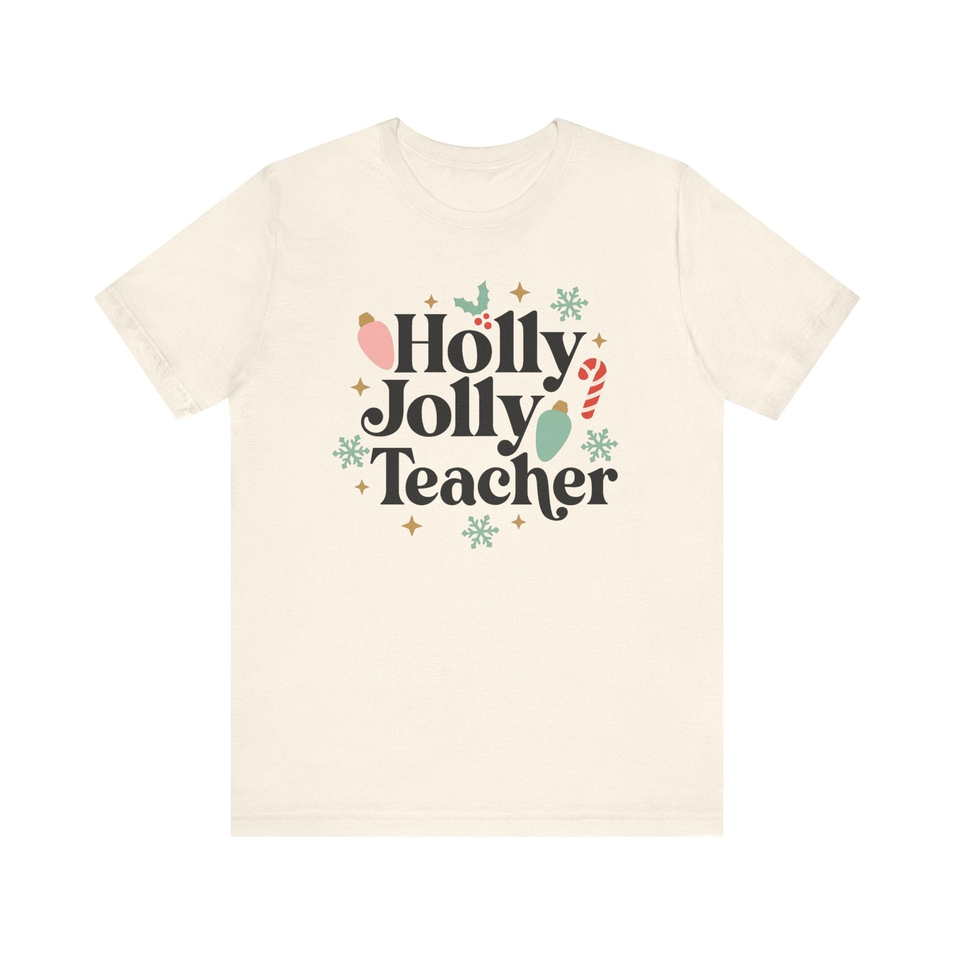 "Holly Jolly Teacher" Festive Teacher T-shirt - Teacher Care Crate - T-Shirt