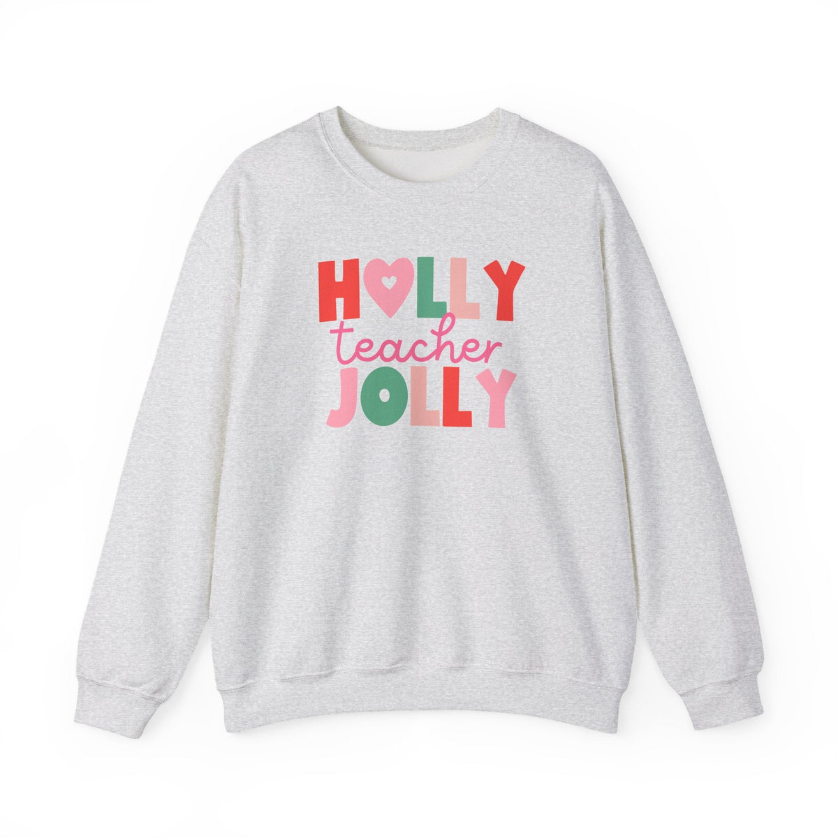 "Holly Jolly Teacher" Multi-color Teacher Sweatshirt - Teacher Care Crate-Sweatshirt