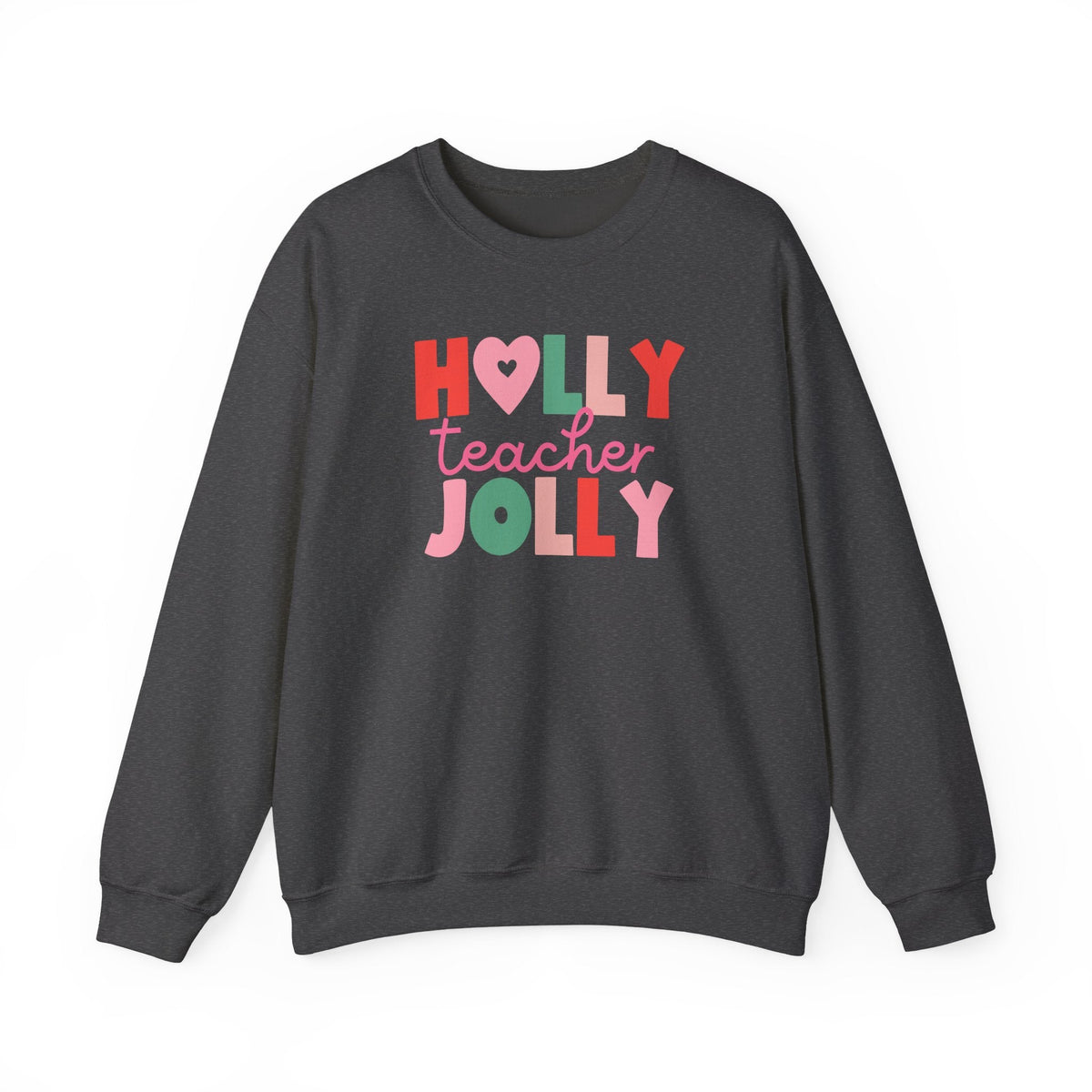 "Holly Jolly Teacher" Multi-color Teacher Sweatshirt - Teacher Care Crate-Sweatshirt
