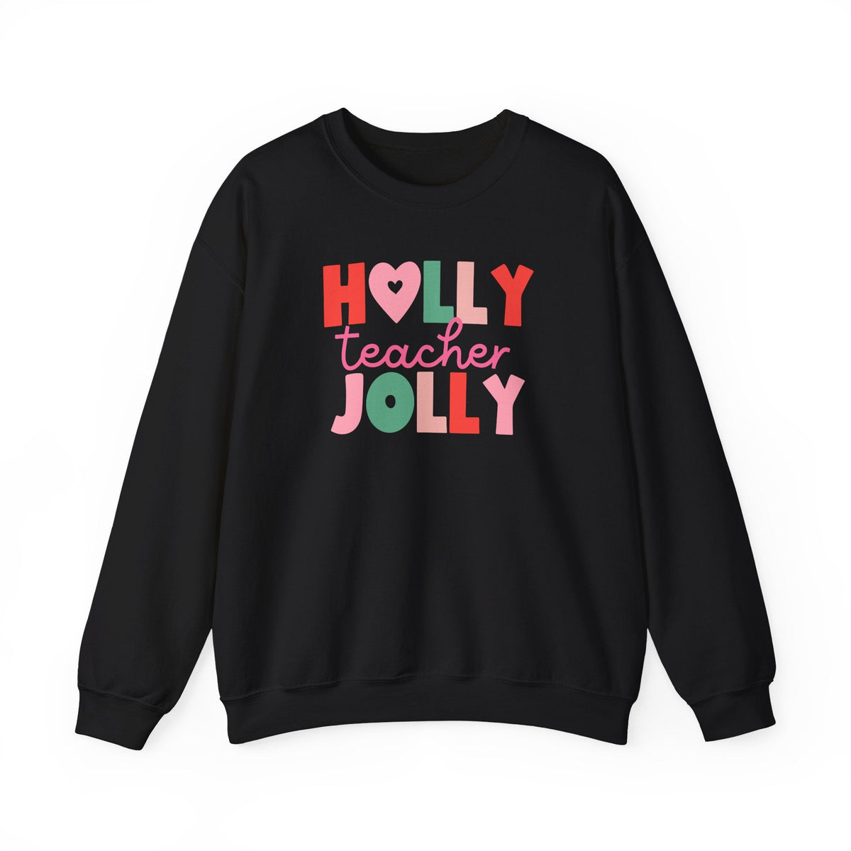 "Holly Jolly Teacher" Multi-color Teacher Sweatshirt - Teacher Care Crate-Sweatshirt