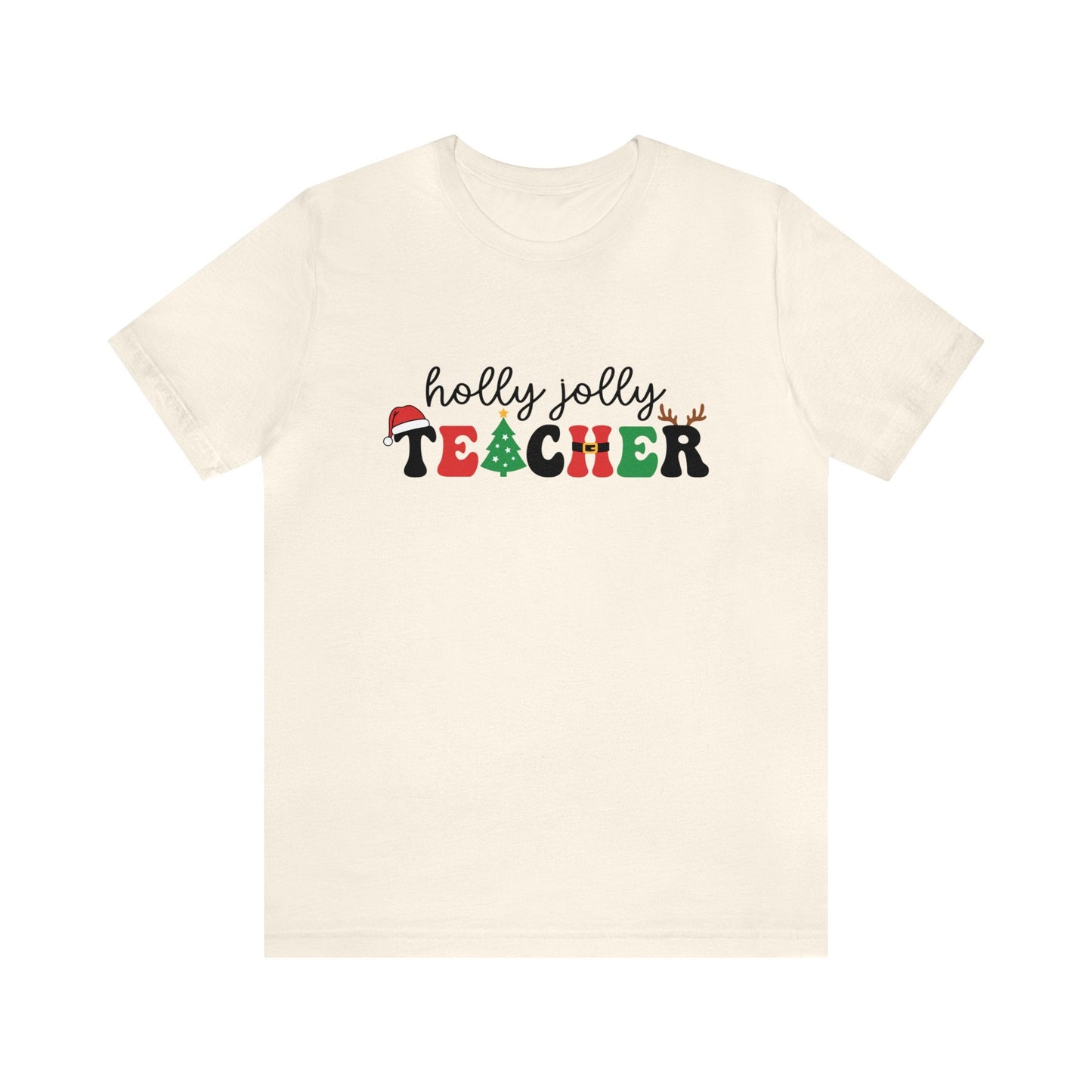 "Holly Jolly Teacher" Teacher T-shirt - Teacher Care Crate - T-Shirt