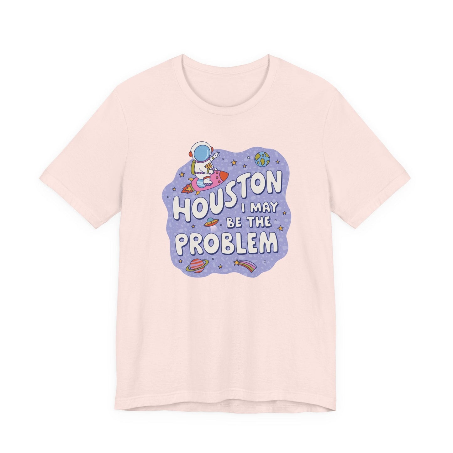 "Houston I May Be The Problem" Teacher T-shirt - Teacher Care Crate - T-Shirt