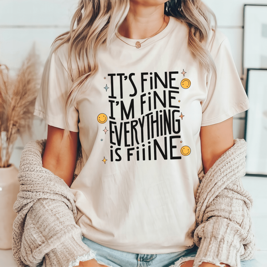 "I'm Fine, Everything's Fine" Funny Teacher T-shirt - Teacher Care Crate - T-Shirt