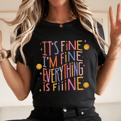 "I'm Fine, Everything's Fine" Funny Teacher T-shirt - Teacher Care Crate - T-Shirt