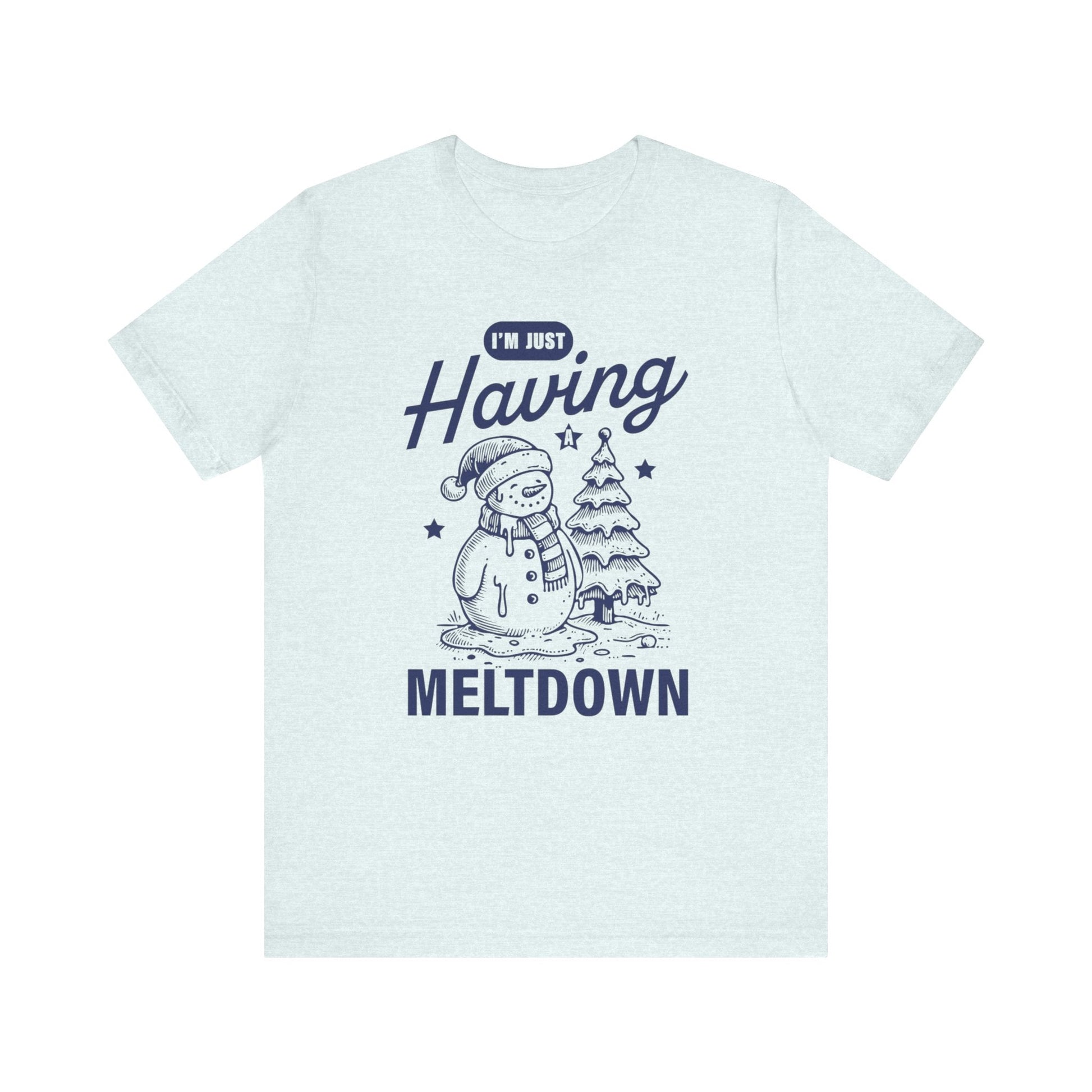 "I'm Just Having a Meltdown" Snowman Teacher T-shirt - Teacher Care Crate - T-Shirt