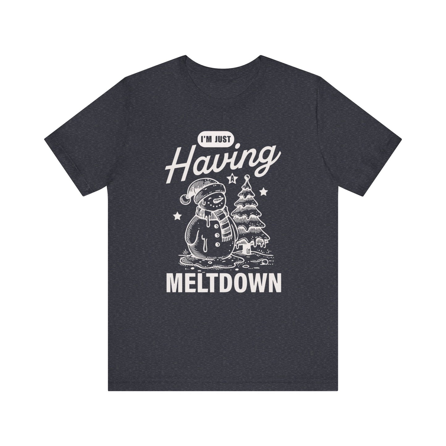"I'm Just Having a Meltdown" Snowman Teacher T-shirt - Teacher Care Crate - T-Shirt