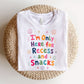 "I'm Only Here For Recess And Snacks" Teacher T-shirt - Teacher Care Crate-T-Shirt