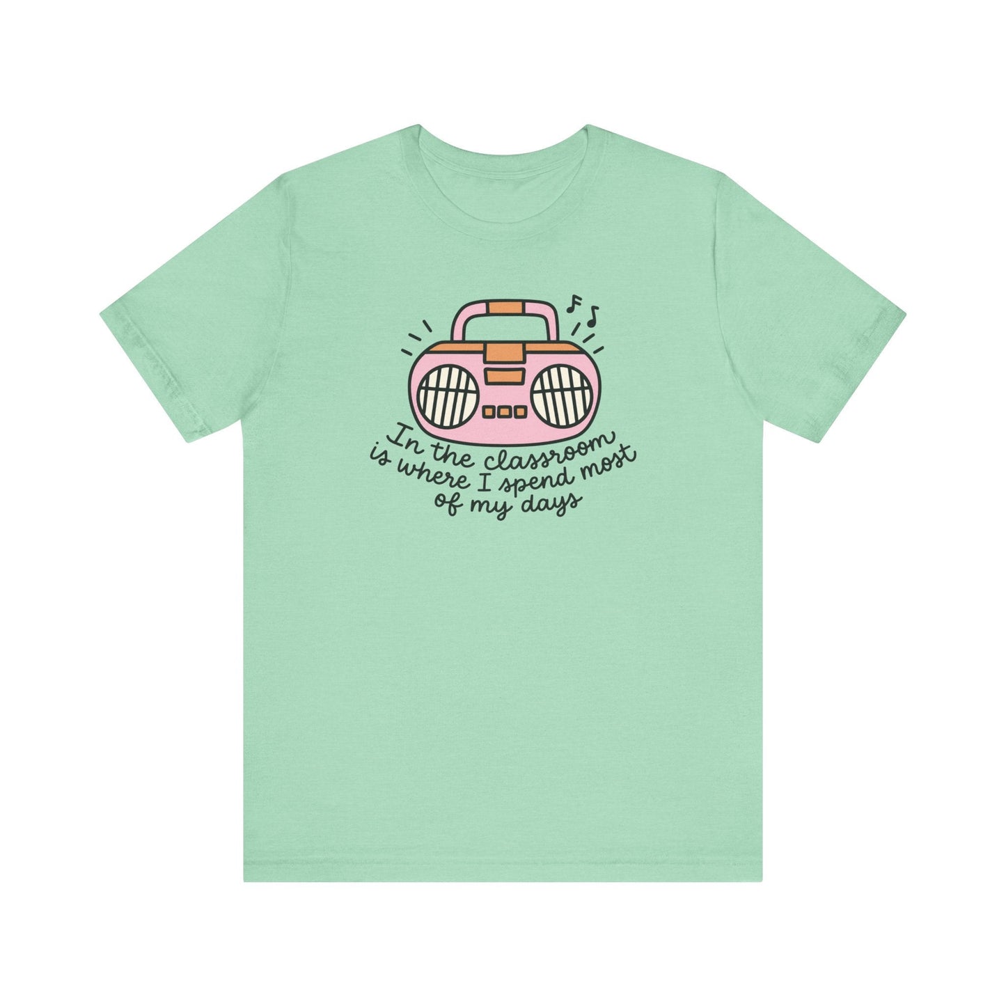"In the Classroom" Radio Teacher T-shirt - Teacher Care Crate-T-Shirt