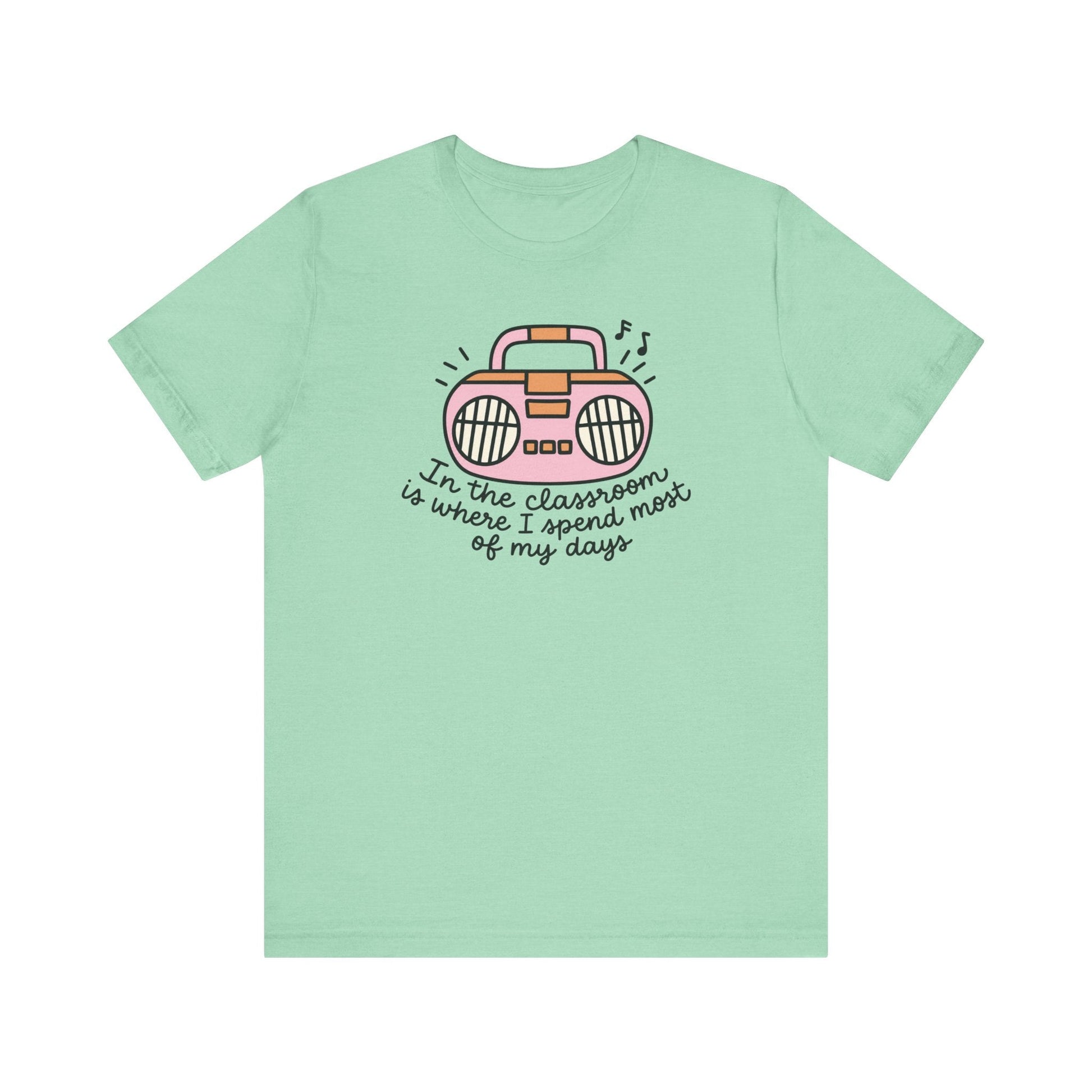 "In the Classroom" Radio Teacher T-shirt - Teacher Care Crate-T-Shirt