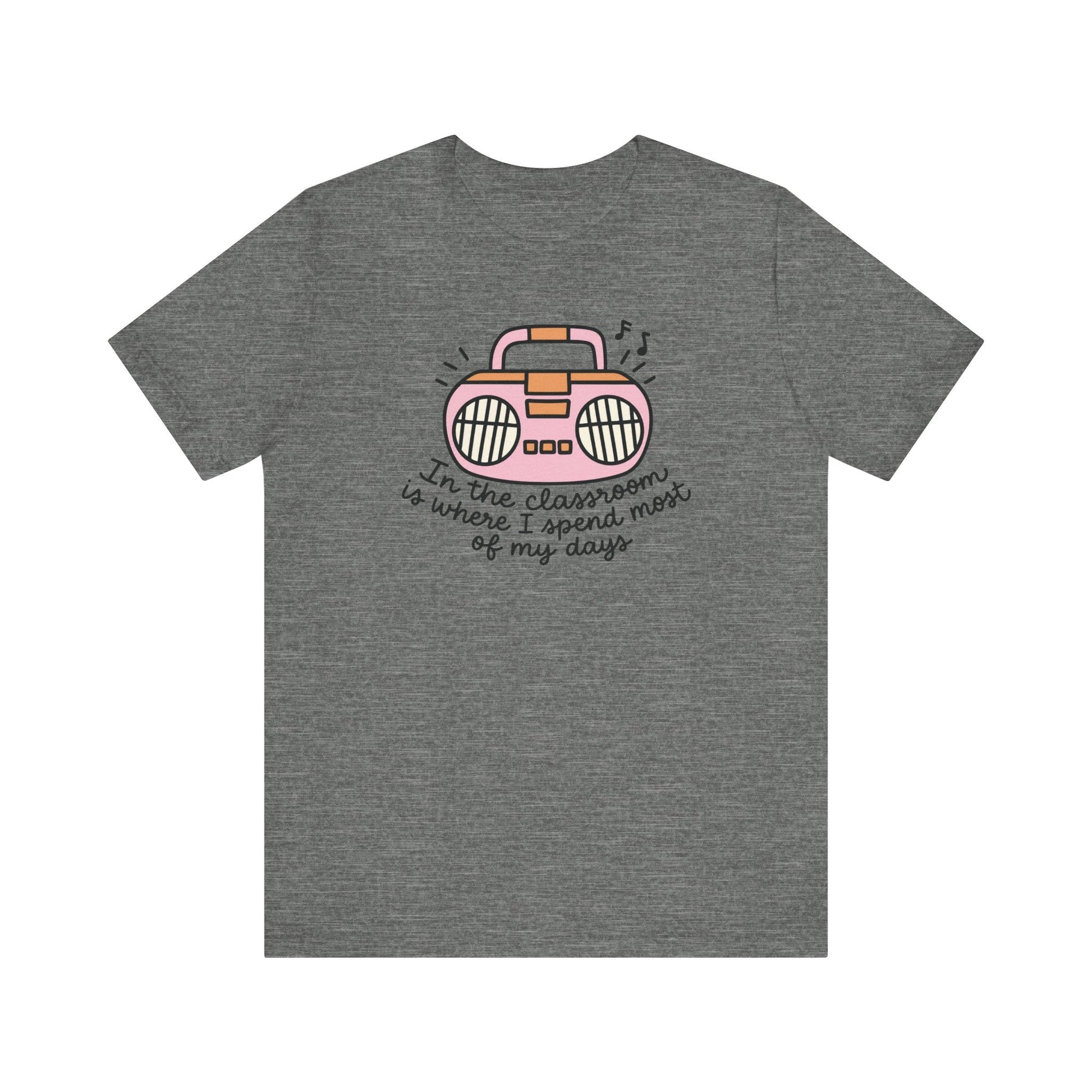 "In the Classroom" Radio Teacher T-shirt - Teacher Care Crate-T-Shirt