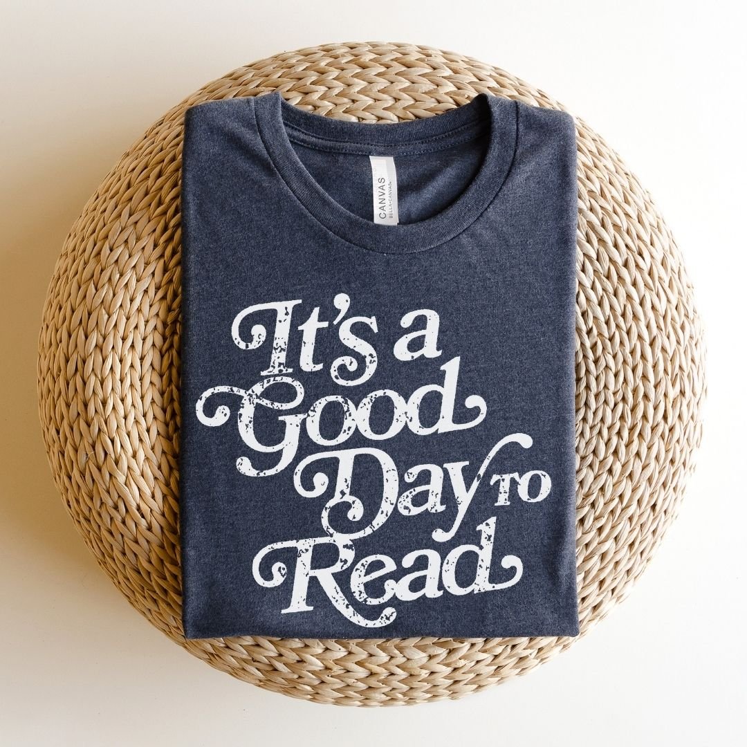 "It's a Good Day to Read" Teacher T-Shirt - Teacher Care Crate - T-Shirt
