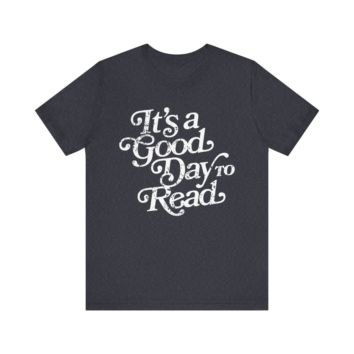 "It's a Good Day to Read" Teacher T-Shirt - Teacher Care Crate - T-Shirt