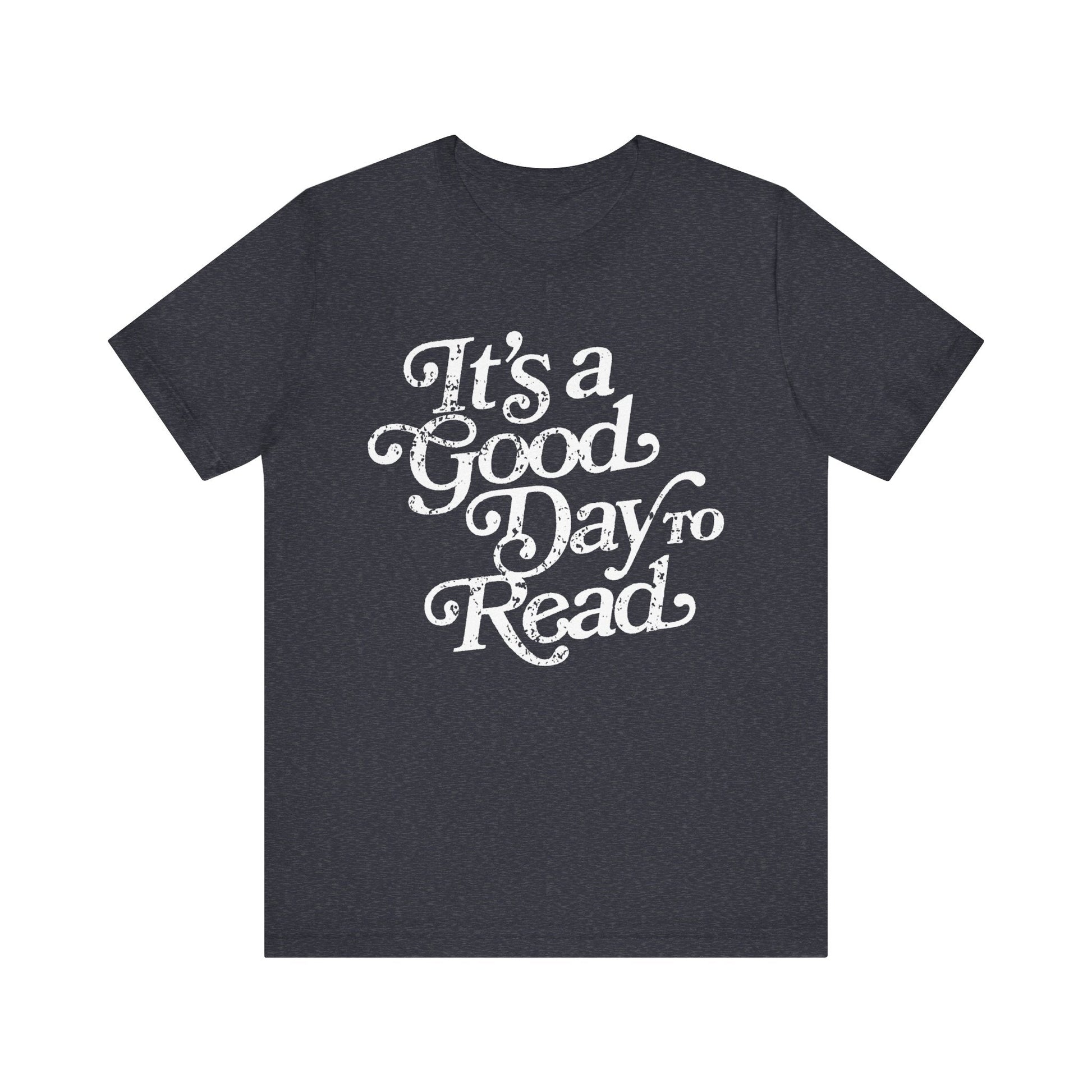 "It's a Good Day to Read" Teacher T-Shirt - Teacher Care Crate - T-Shirt