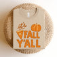 "It's Fall Ya'll" Block Letter Teacher T-shirt - Teacher Care Crate - T-Shirt