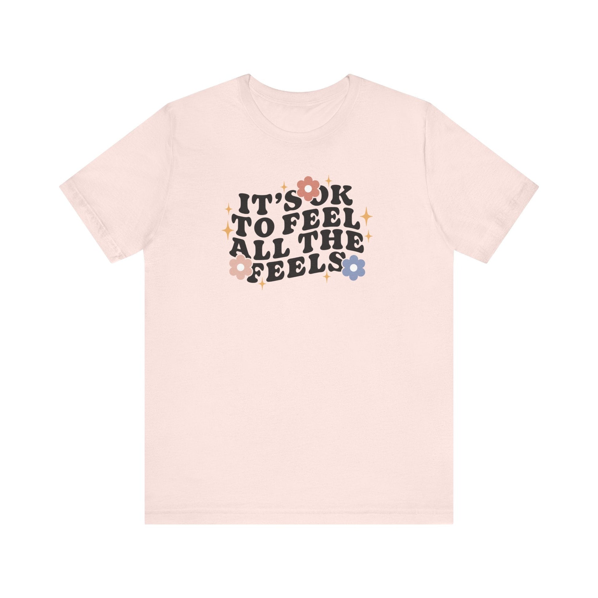"It's Okay To Feel All The Feels" Teacher T-shirt - Teacher Care Crate-T-Shirt