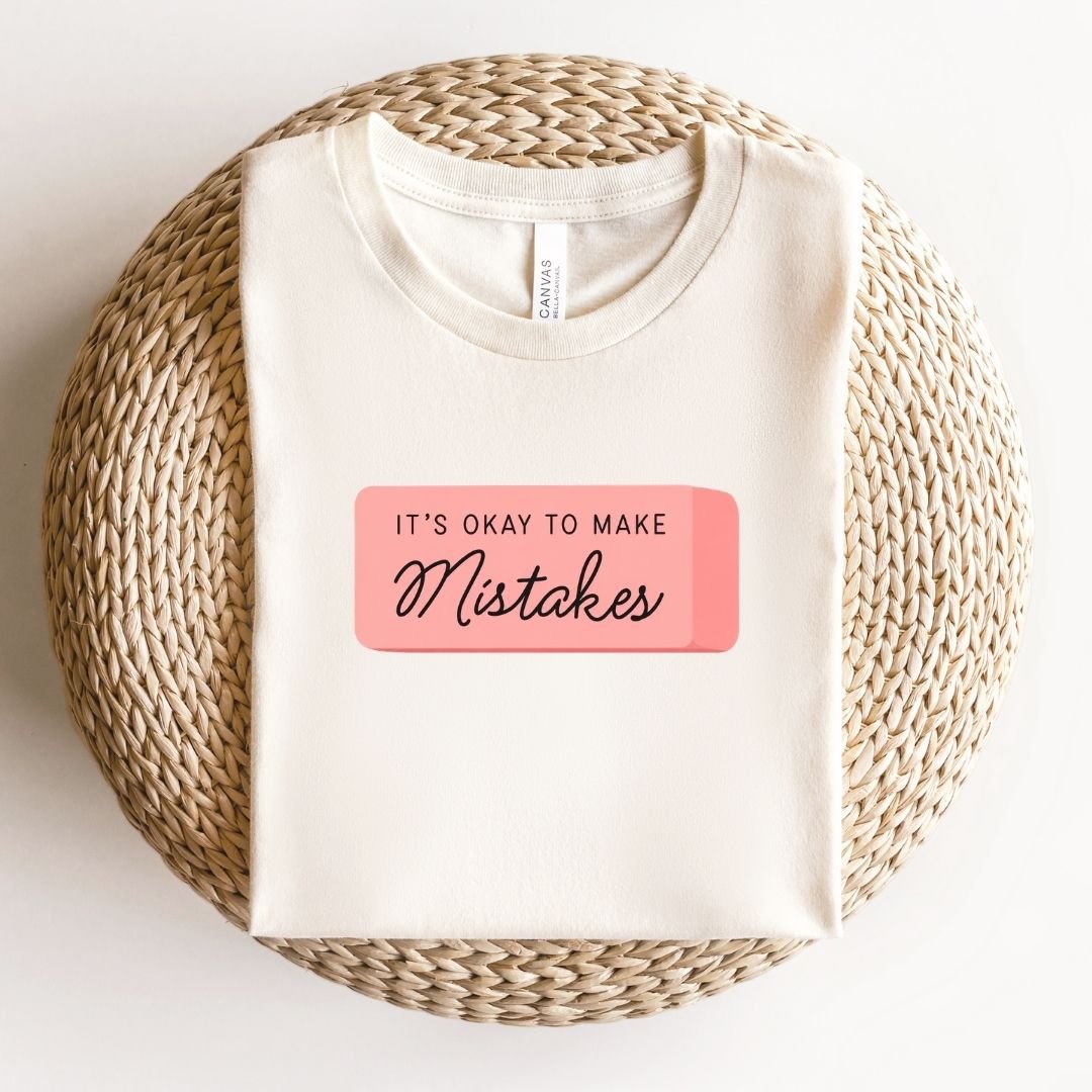 "It's Okay to Make Mistakes" Eraser Teacher T-shirt - Teacher Care Crate-T-Shirt