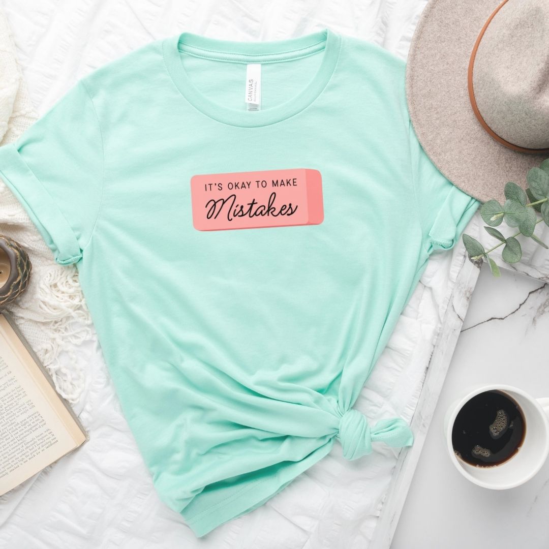 "It's Okay to Make Mistakes" Eraser Teacher T-shirt - Teacher Care Crate-T-Shirt