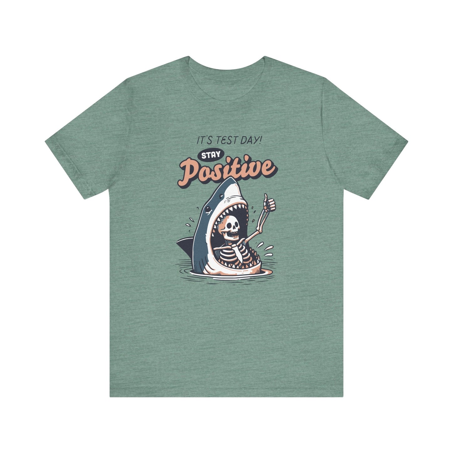 "It's Test Day, Stay Positive" Funny Teacher T-shirt - Teacher Care Crate - T-Shirt