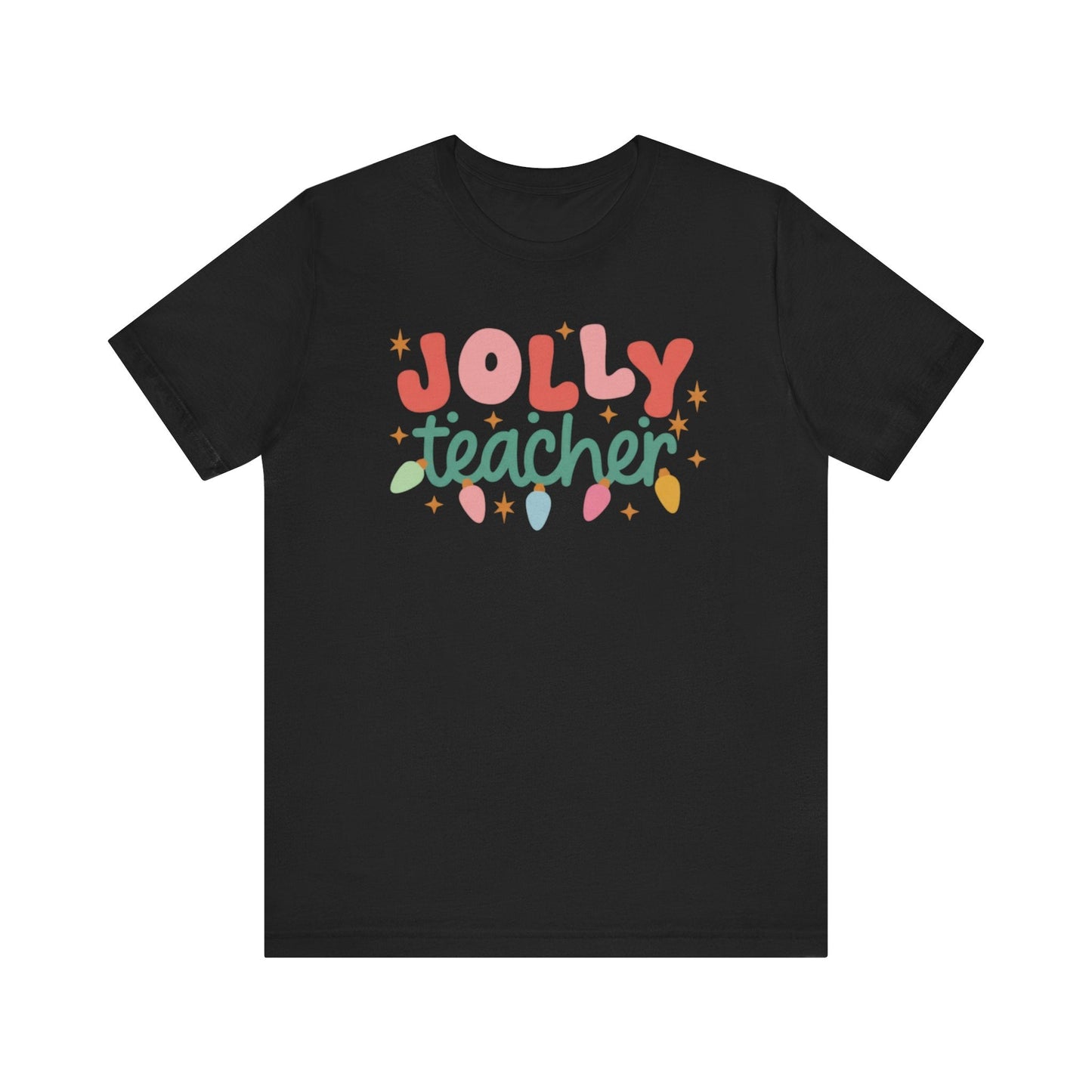 "Jolly Teacher" Festive Teacher T-shirt - Teacher Care Crate - T-Shirt