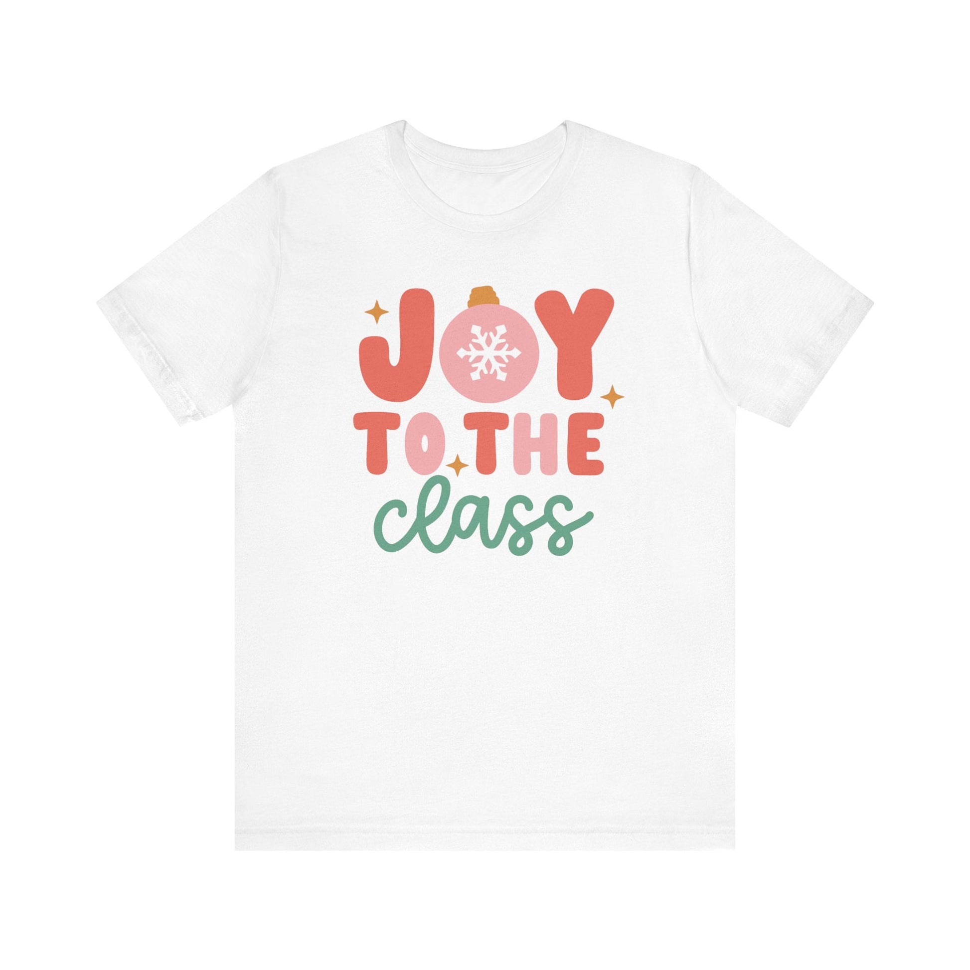 "Joy to the Class" Teacher T-shirt - Teacher Care Crate - T-Shirt