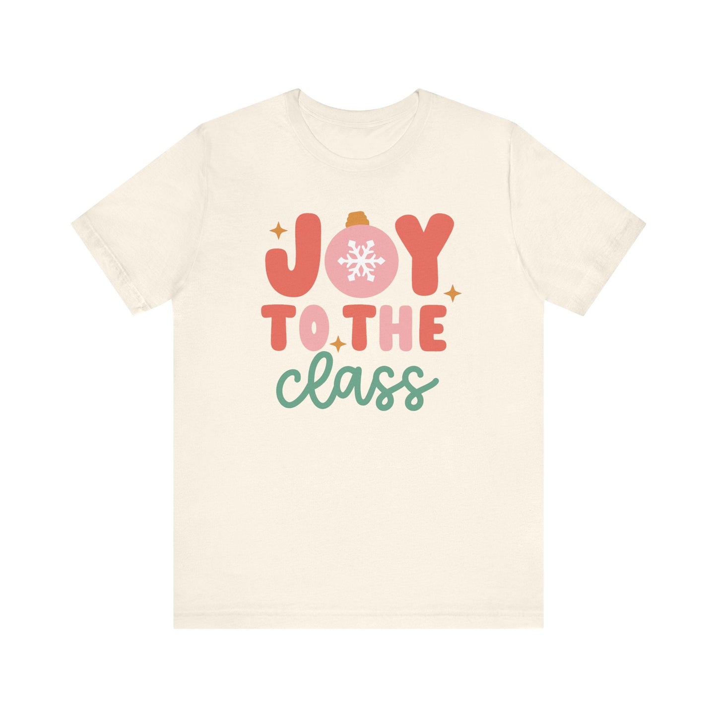 "Joy to the Class" Teacher T-shirt - Teacher Care Crate - T-Shirt
