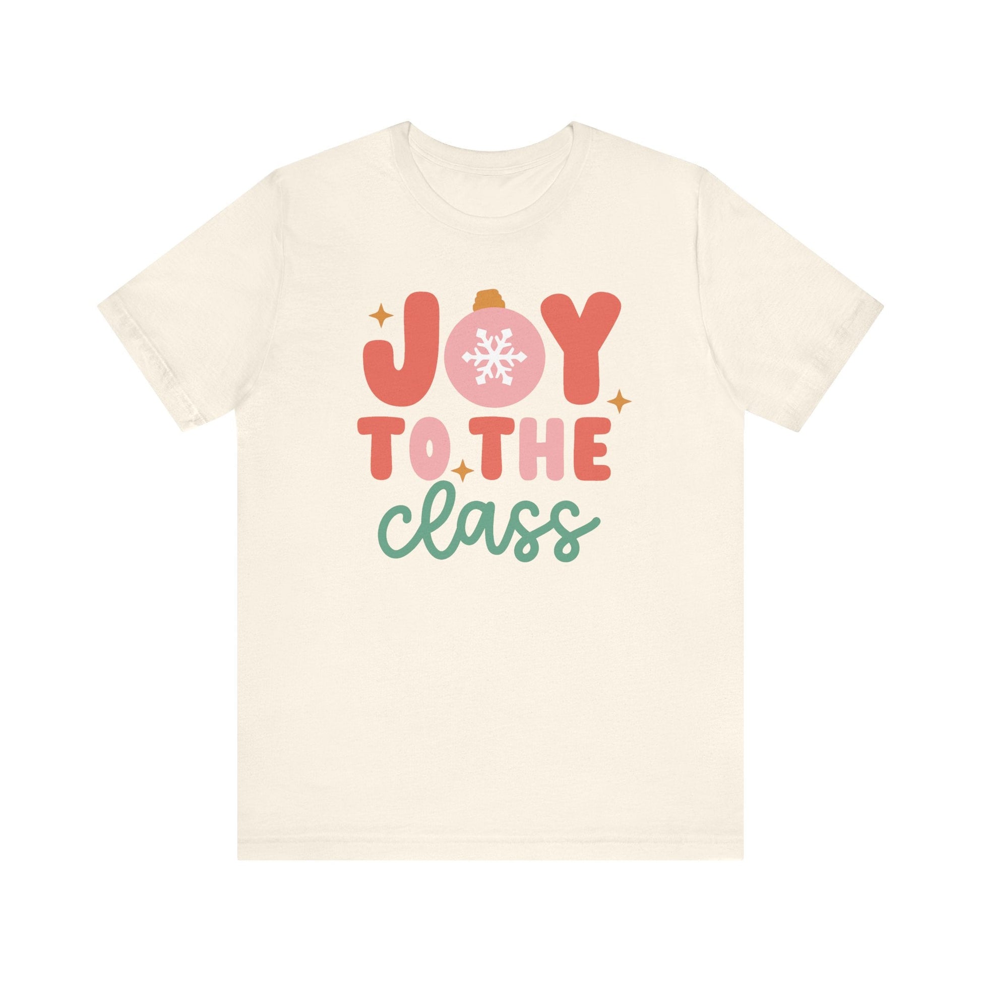 "Joy to the Class" Teacher T-shirt - Teacher Care Crate - T-Shirt
