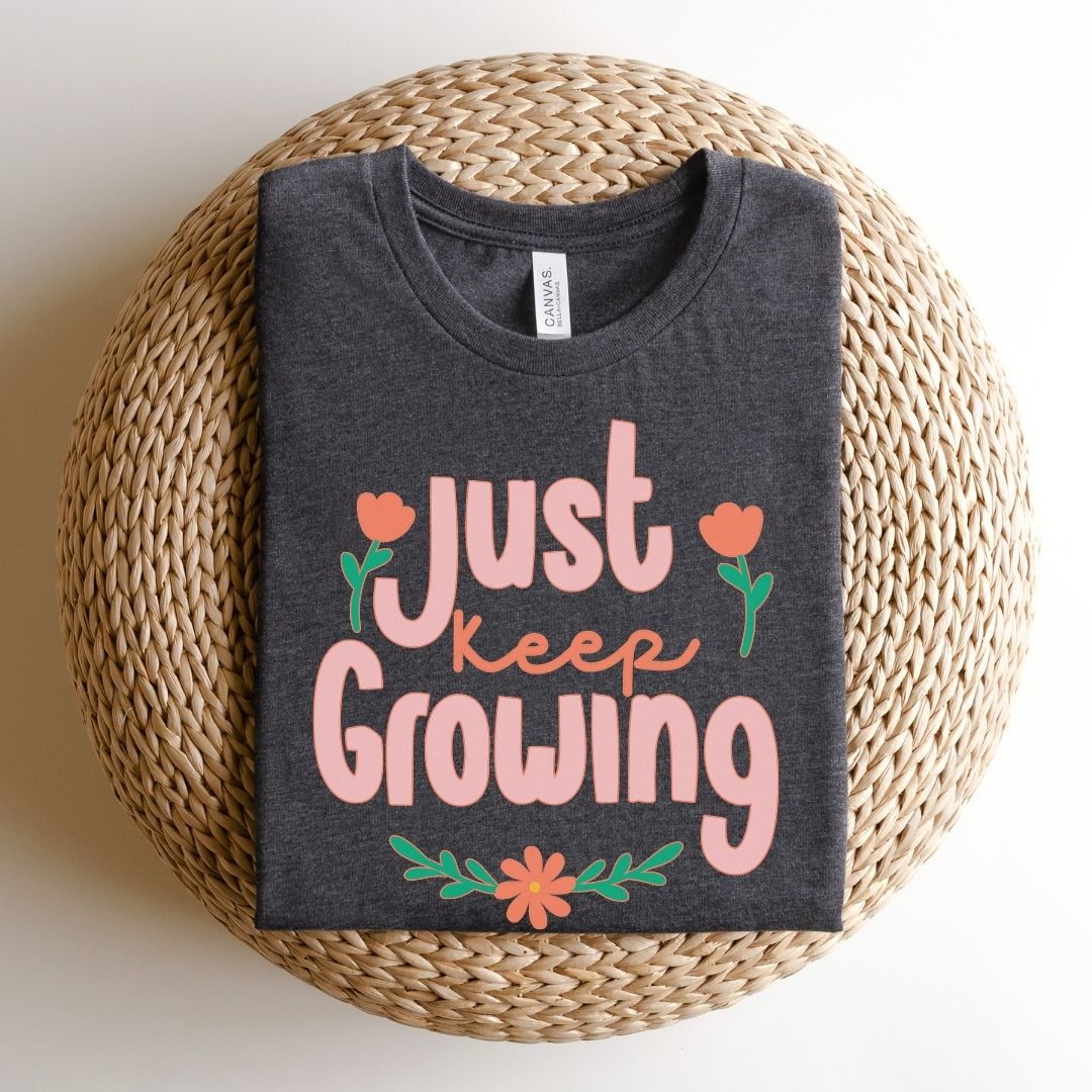 "Just Keep Growing" Teacher T-shirt - Teacher Care Crate-T-Shirt