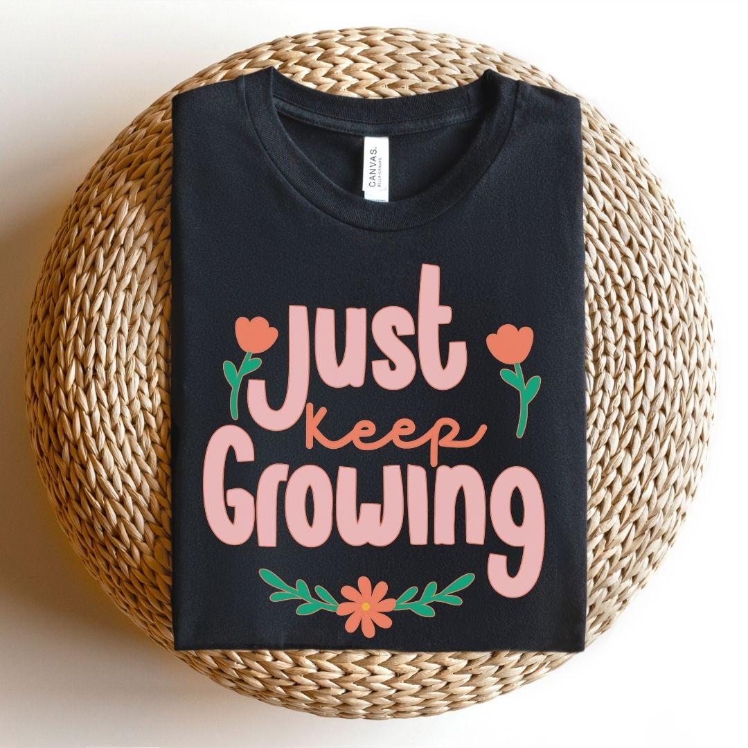 "Just Keep Growing" Teacher T-shirt - Teacher Care Crate-T-Shirt