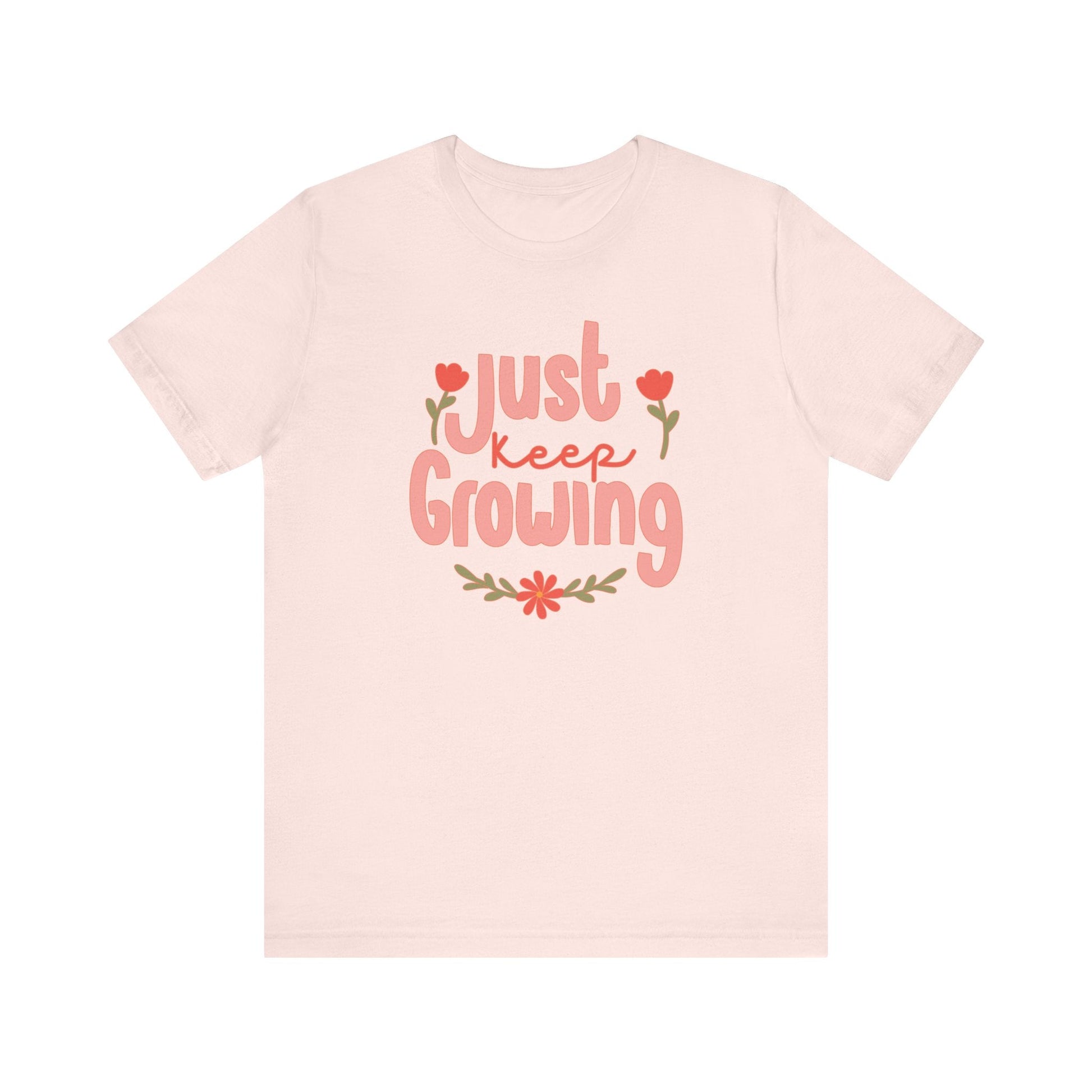 "Just Keep Growing" Teacher T-shirt - Teacher Care Crate-T-Shirt