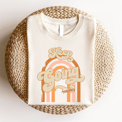 "Keep Going Teachers" Teacher T-shirt - Teacher Care Crate - T-Shirt