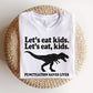 "Let's Eat Kids" Funny Dinosaur Teacher T-shirt - Teacher Care Crate-T-Shirt