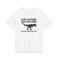 "Let's Eat Kids" Funny Dinosaur Teacher T-shirt - Teacher Care Crate-T-Shirt