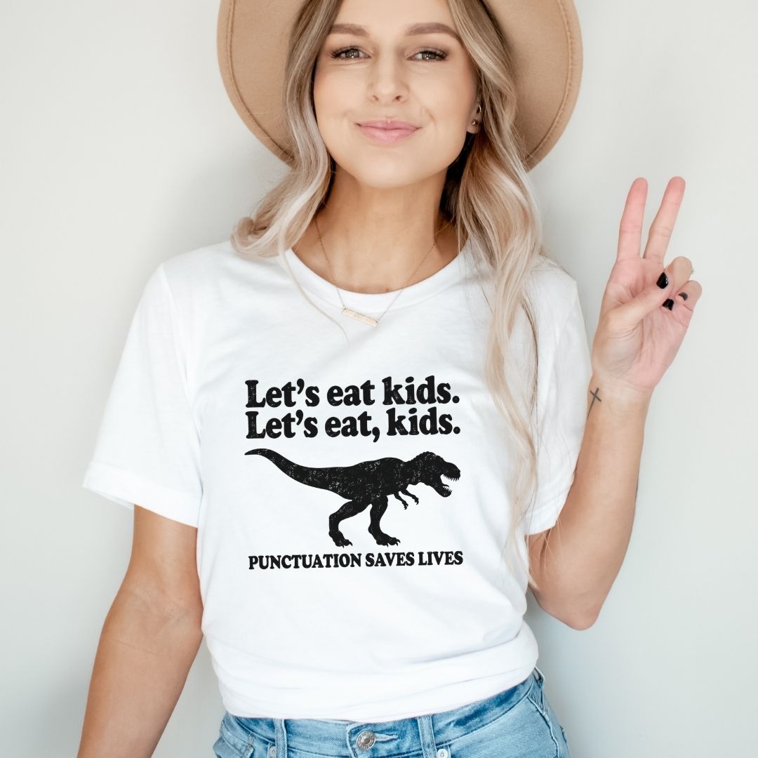 "Let's Eat Kids" Funny Dinosaur Teacher T-shirt - Teacher Care Crate-T-Shirt