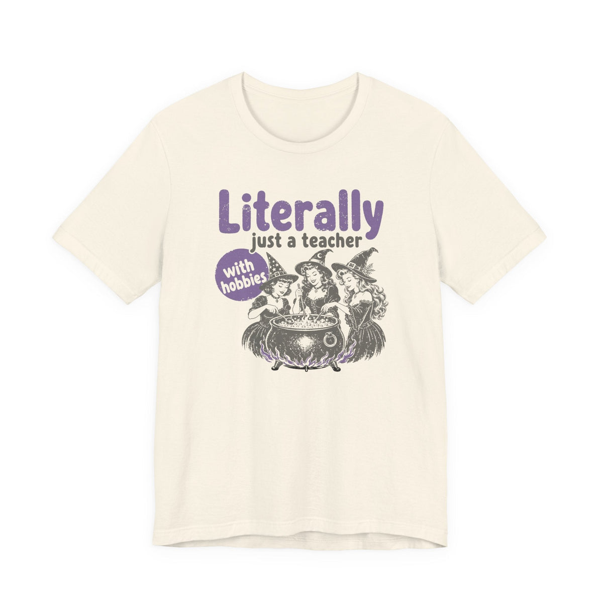 "Literally Just A Teacher With Hobbies" Funny Halloween Teacher T-shirt - Teacher Care Crate-T-Shirt