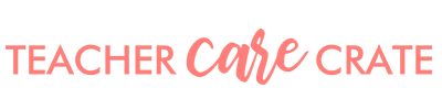 Teacher Care Crate