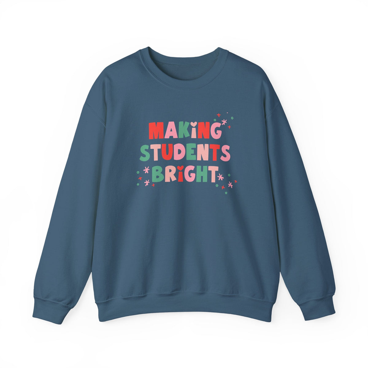 "Making Students Bright" Holiday Teacher Sweatshirt - Teacher Care Crate-Sweatshirt