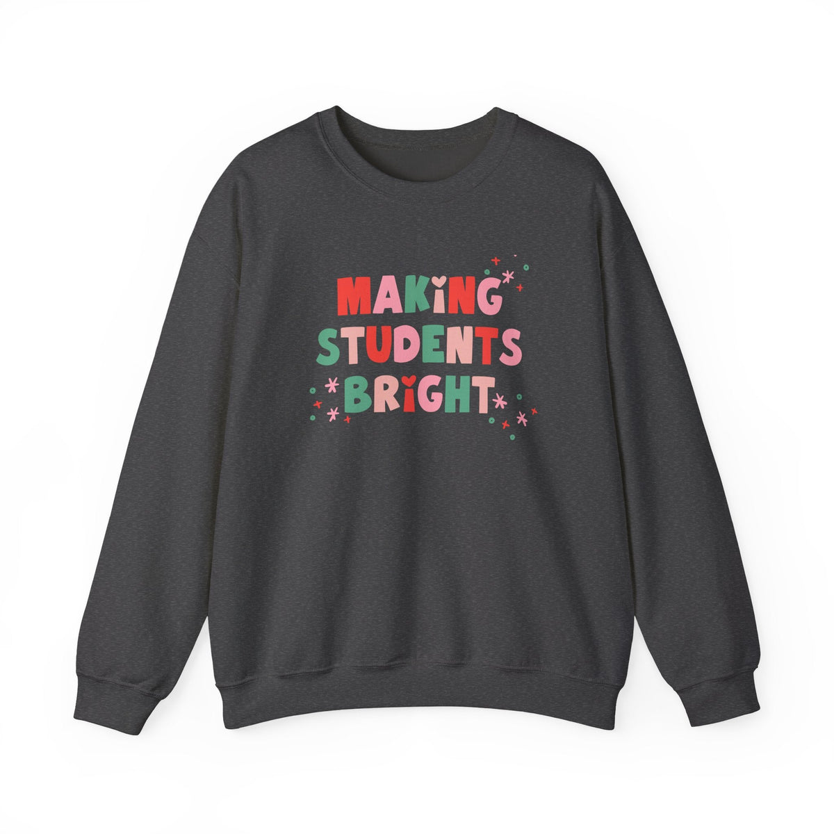 "Making Students Bright" Holiday Teacher Sweatshirt - Teacher Care Crate-Sweatshirt